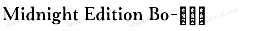 Midnight Edition Bo字体转换 Midnight Edition Bo字体转换